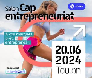 Visuel salon Cap entrepreneuriat 2024 Toulon