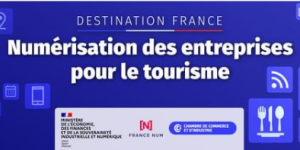 Destination France, dispositif numérique pour les pros du tourisme
